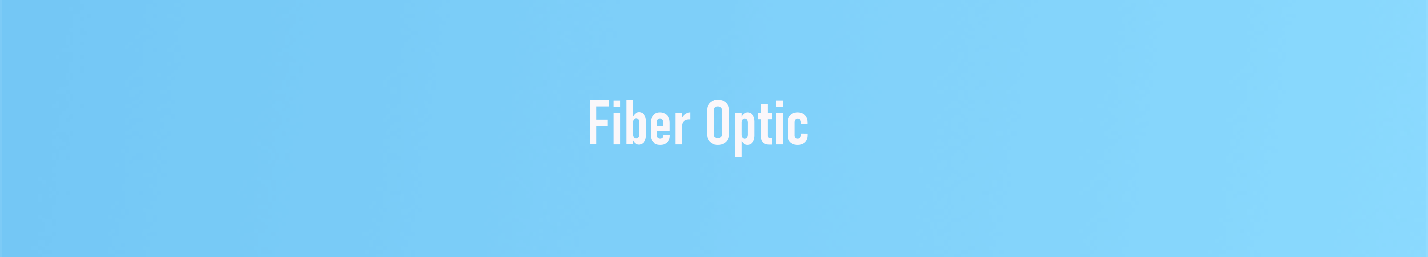 fiber optic banner
